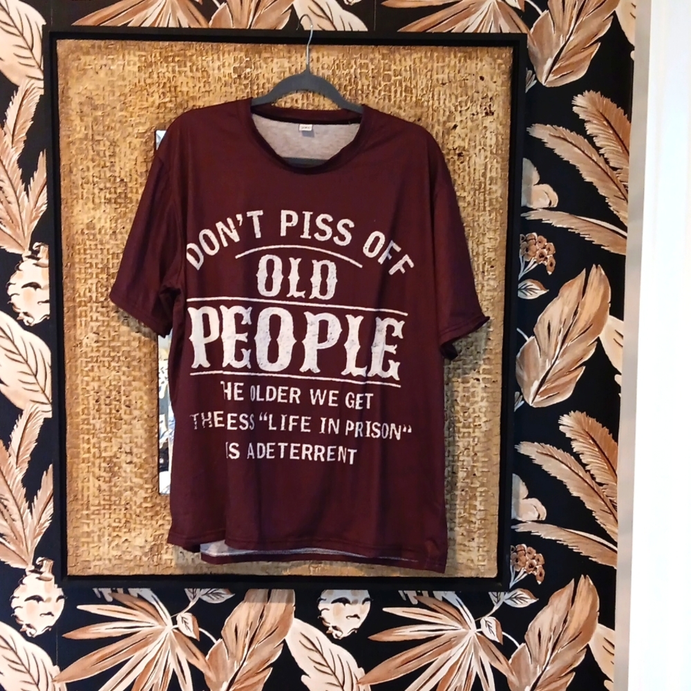 Don't Piss Off Old People Tee